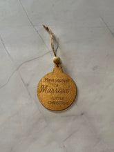Load image into Gallery viewer, “Have Yourself a Married Little Christmas” Ornament – Engraved Wood Holiday Ornament
