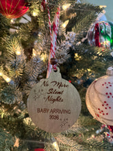 Load image into Gallery viewer, “No More Silent Nights” Ornament – Engraved Wood Holiday Ornament
