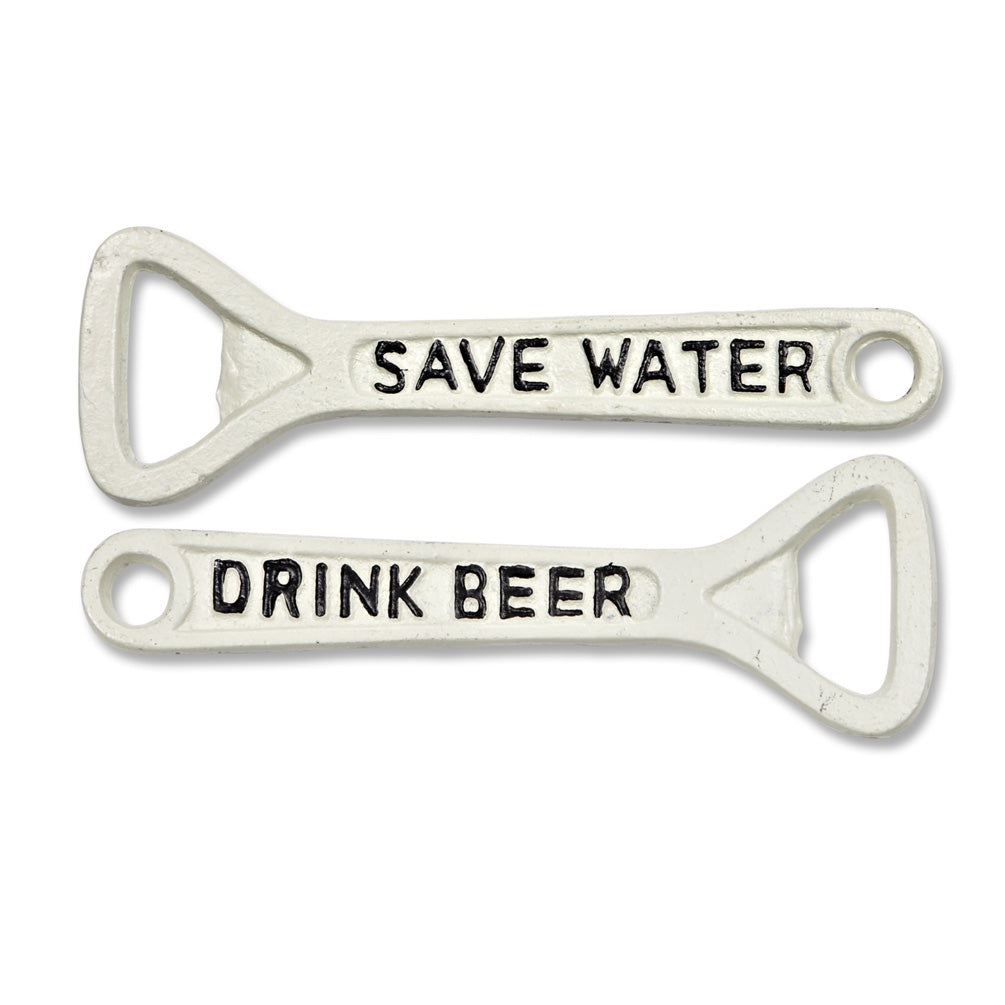 Save Water/Drink Beer Bottle Opener